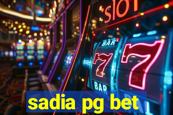 sadia pg bet